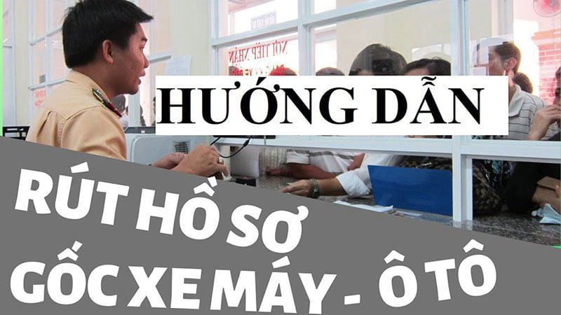 Top 5 Dịch Vụ Rút Hồ Sơ Gốc Xe Ô Tô Theo Yêu Cầu Đặc Biệt