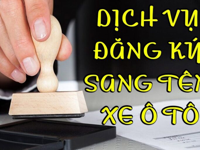 dịch vụ công chứng mua bán xe ô tô