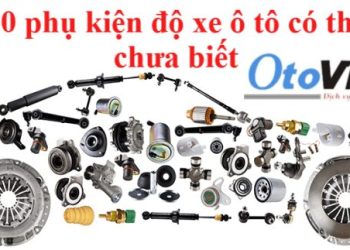 Top 10 phụ kiện độ xe ô tô hot nhất năm 2020