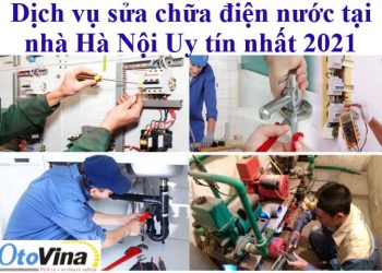 Dịch vụ sửa chữa điện nước tại nhà Hà Nội Uy tín nhất 2021