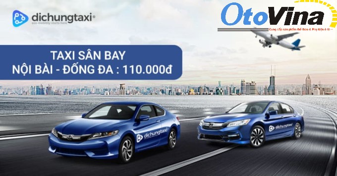 Dịch vụ xe đưa đón sân bay Nội Bài của hãng Đi chung Taxi