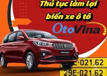 Thủ tục làm lại biển xe ô tô cập nhật mới nhất