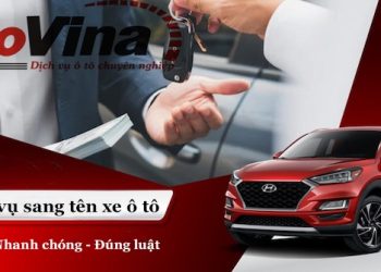 Dịch vụ sang tên xe ô tô công ty trọn gói – Nhanh chóng, đúng luật tại XeHoi.vn