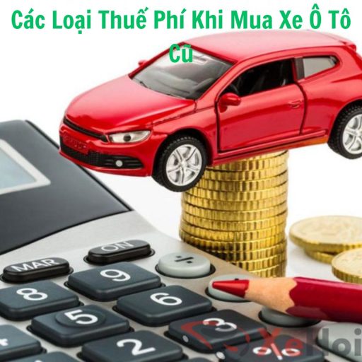 Lệ phí trước bạ xe ô tô cũ