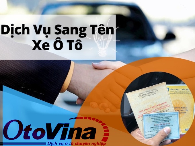 Quy trình sang tên xe ô tô công ty tại XeHoi.vn Quy trình sang tên xe ô tô công ty tại XeHoi.vn