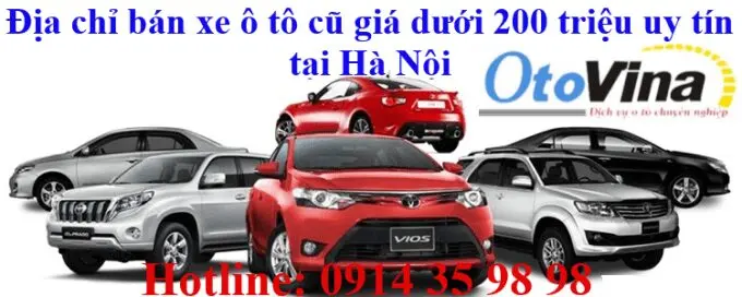 Bảng giá bán xe ô tô cũ giá dưới 200 triệu mới nhất mới update